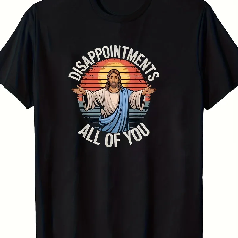 Funny Jesus' Disappointment 'Satirical Religious T-shirt Men's T-shirt Summer New Unisex Casual T-shirt