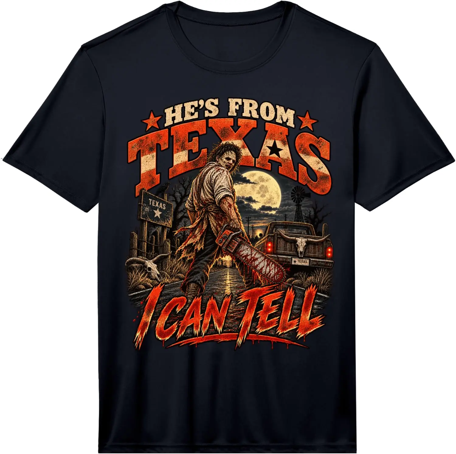 Men's Hes From Texas I Can Tell Scary Chainsaw Horror Performance T-Shirt Fun 100% Cotton Short-Sleeve Shirt – A Gift For
