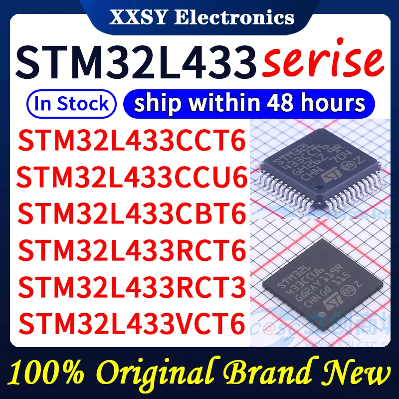 

STM32L433CCT6 STM32L433CCU6 STM32L433CBT6 STM32L433RCT6 STM32L433RCT3 STM32L433VCT6 STM32L433CCY6 100% Quality Original New