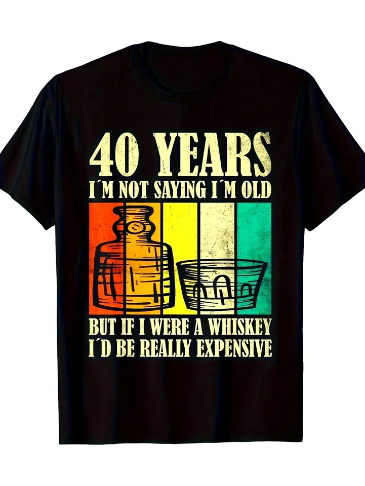 Funny 40th Birthday Whiskey Graphic T-Shirt