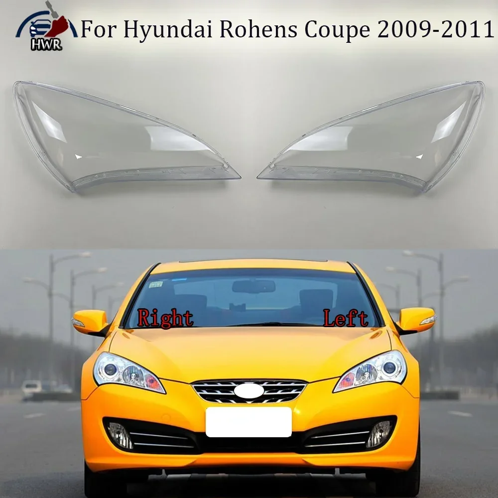 

Transparent Headlight Cover Lampshade Shell Headlamp Housing Durable Lens Plexiglass For Hyundai Rohens Coupe 2009 2010 2011