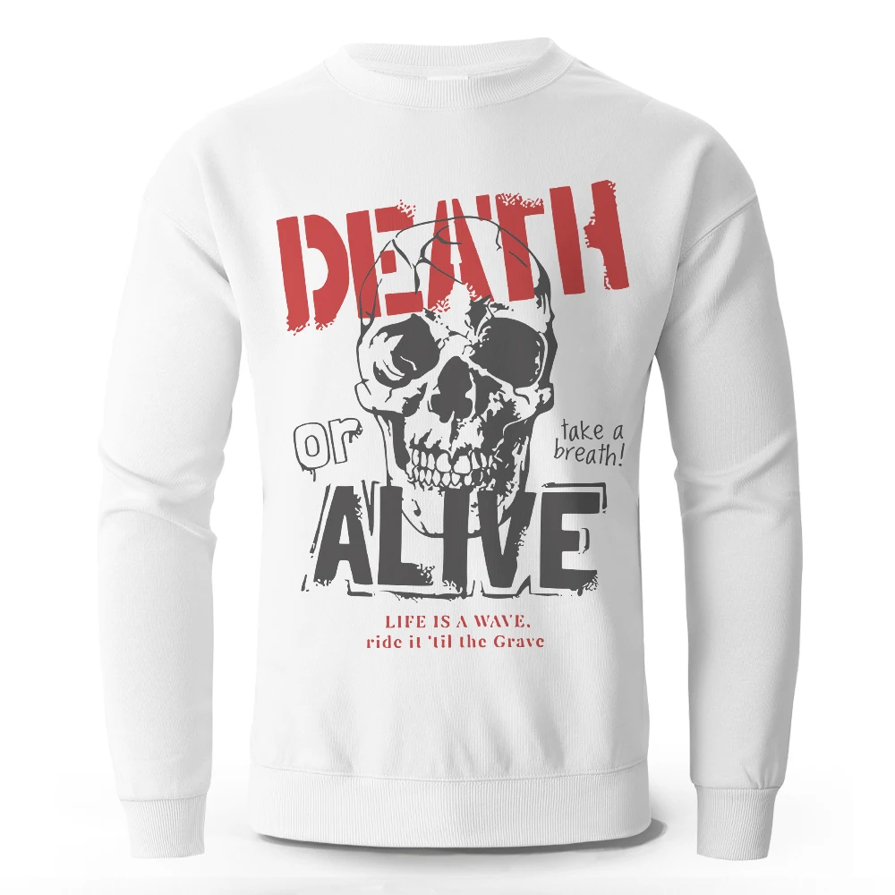 Men's Death or Alive Printed Pure Cotton Sweatshirts Oversized Classic Graphic Pullovers for Men Women Tops