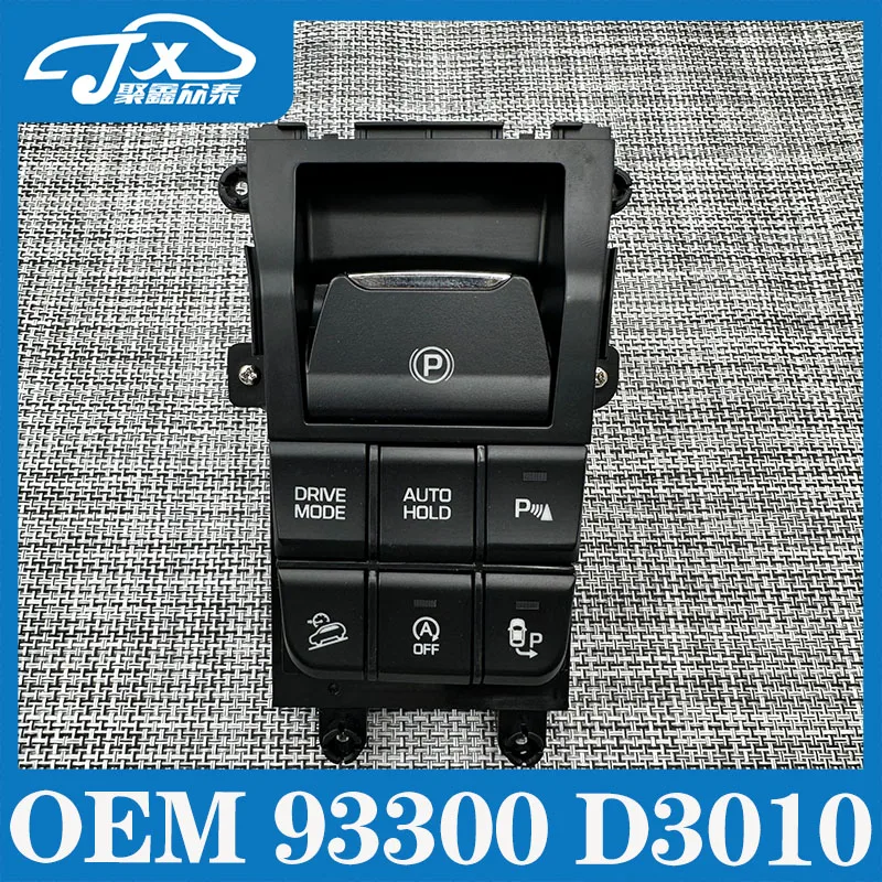 

Для Hyundai Tucson 2016-2020 электронный переключатель ручного тормоза 93300D30104X полный переключатель консоли потока для автомобиля
