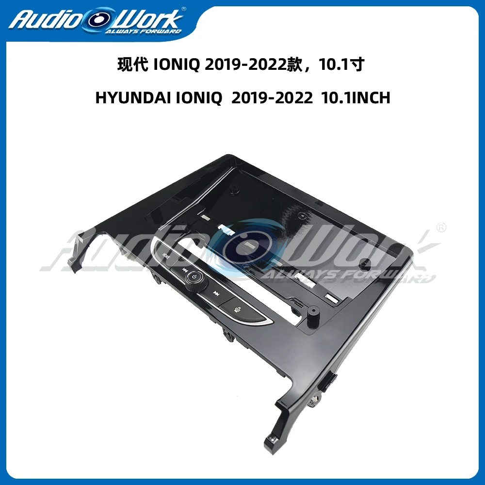 10 Inch For 2019-2022 HYUNDAI IONIQ Car Radio Stereo GPS MP5 Android Player 2 Din Fascias Panel DashBoard Frame Cover