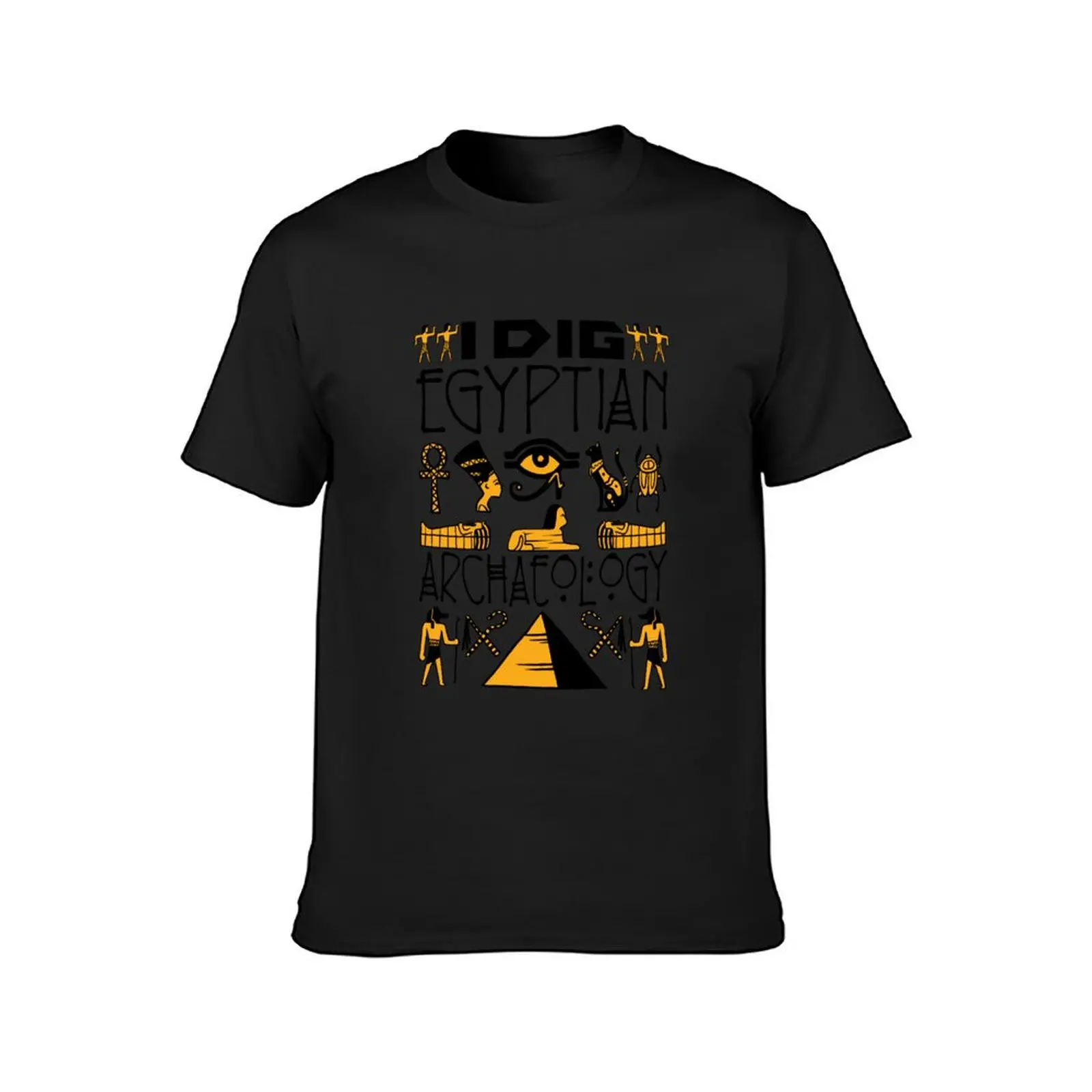 I Dig Egyptian Archaeology Archaeologist T-Shirt anime clothes oversizeds cute clothes mens big and tall t shirts