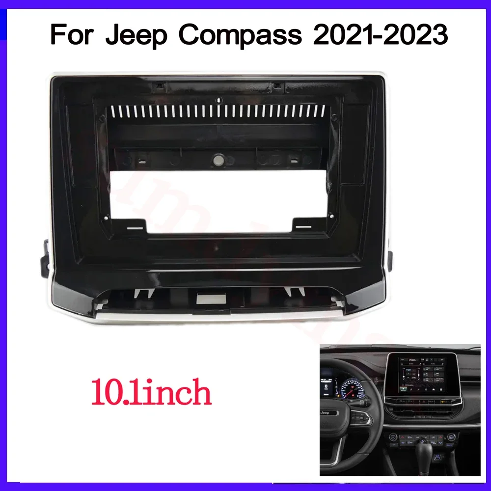 

2din 10,1-дюймовая рамка для автомобильного радиоприемника для Jeep Compass 2021 2022 2023, автомобильная радиостанция, стерео панель, установка приборной панели, отделка
