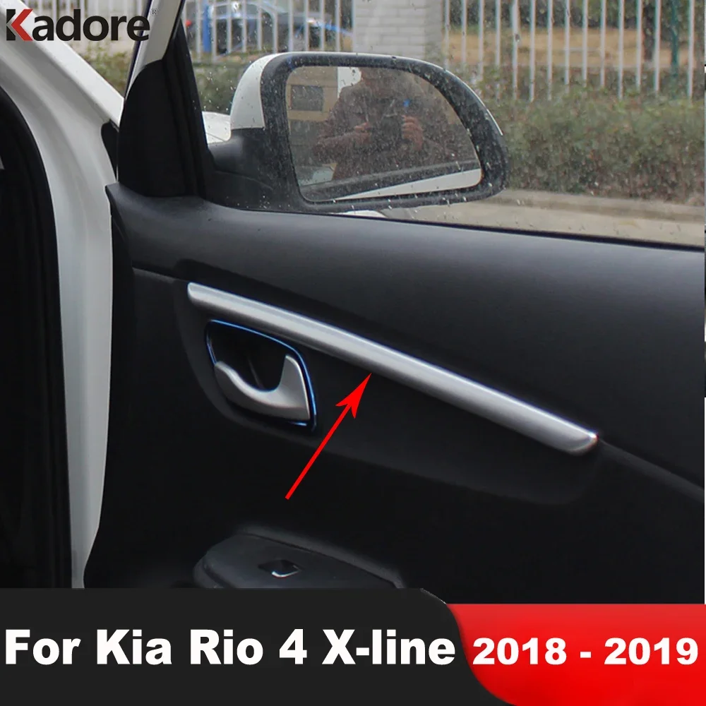 For Kia Rio 4 X-line 2018 2019 Stainless Steel Car Inside Inner Door Panel Cover Trim Molding Garnish Strip Interior Accessories