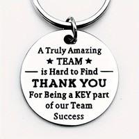 Truly Amazing Team Stainless Steel Keychain, Colleague Gift, Office Gift, Perfect Gift for Thanksgiving