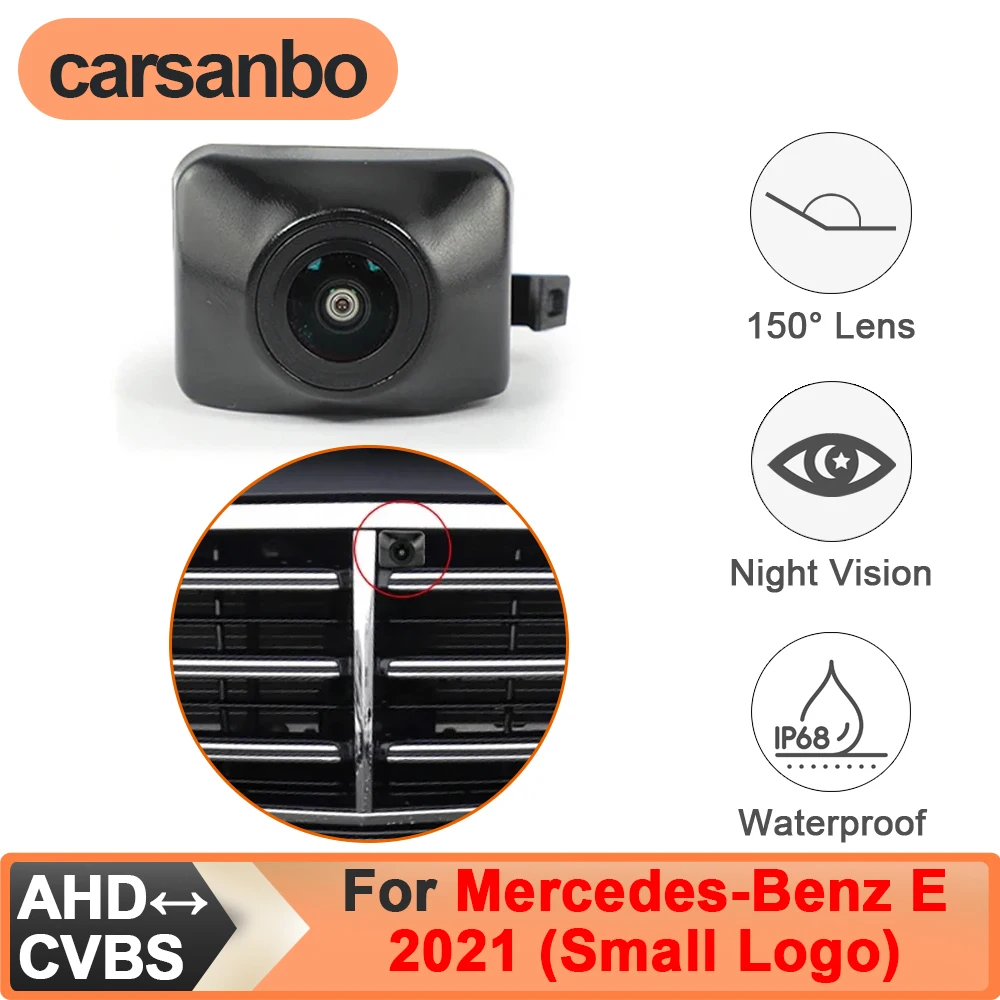 Carsanbo For Mercedes Benz E 2021 Car Front View Camera Parking CCD AHD Night Vision 150° Fisheye Lens Waterproof Vehicle Camera
