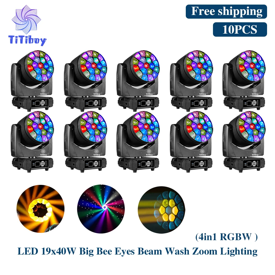 0 Tax 10 Pcs LED Beam&Wash Big Bees Eyes 19x40W RGBW Moving Head with NEW Light Source Uniform Color for Stage Theater Party