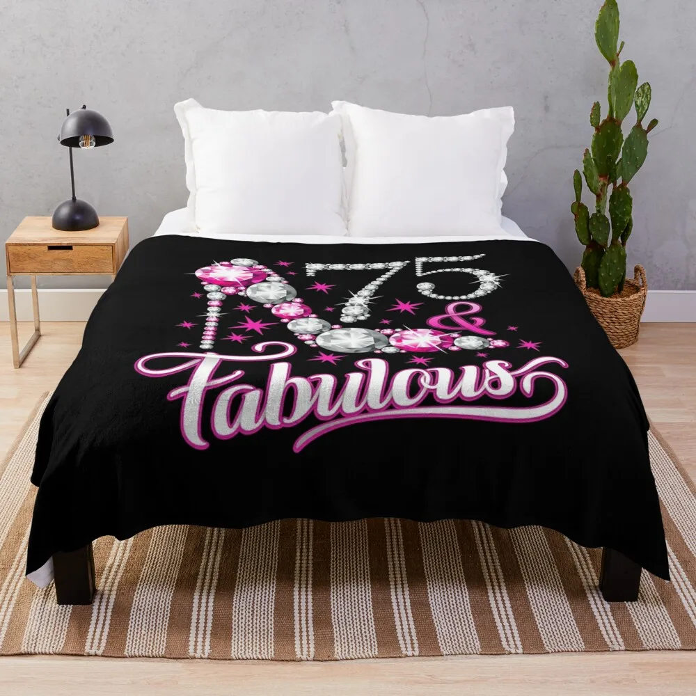 

75th Birthday design. 75 & Fabulous ladyas Throw Blanket Plush Bed Fashionable Heavy Blankets