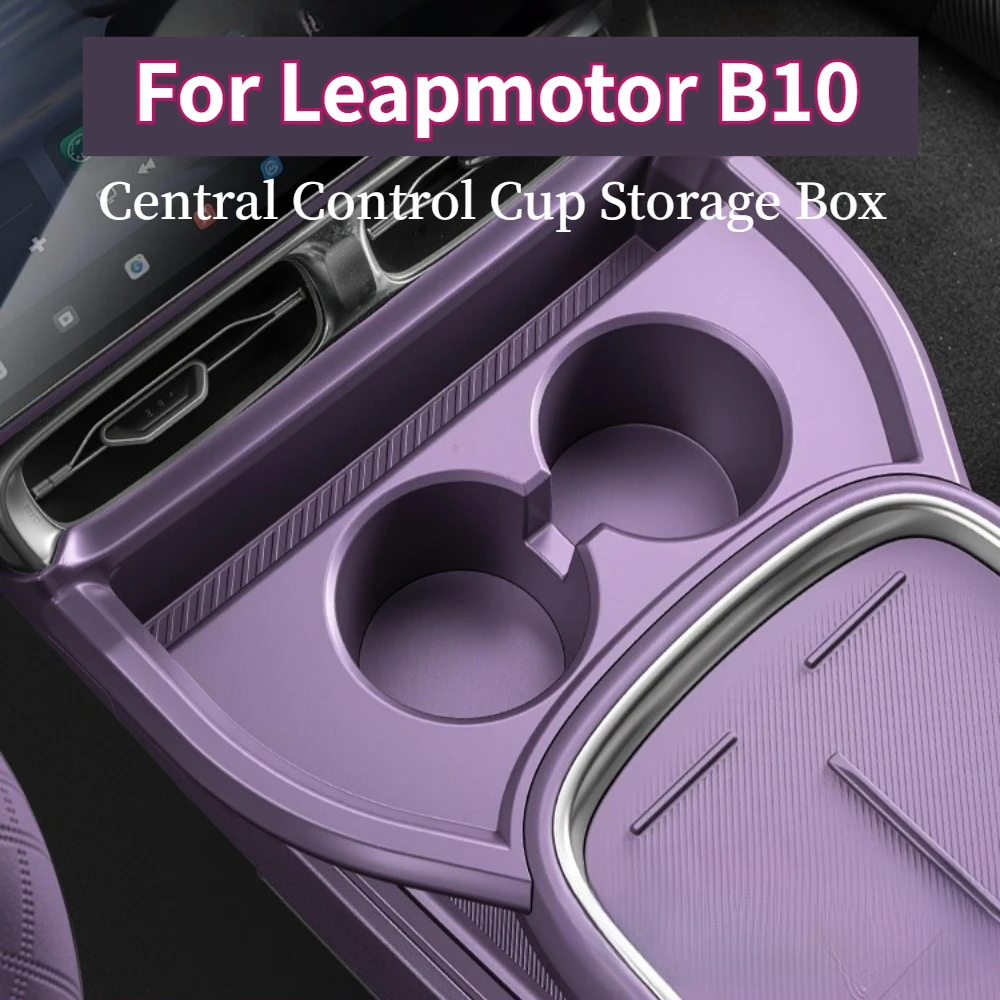 

For Leapmotor B10 Car Center Console Cup Holder Storage Box Armrest Organizer Tray Interior Modification Accessories