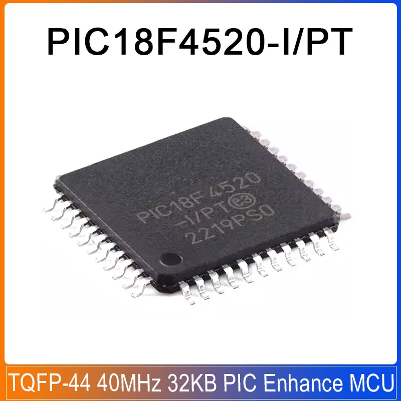 1/5/20PCS PIC18F4520-I/PT PIC18F4520 TQFP-44 PIC18F 4520 40MHz 32KB PIC Enhance Microcontrol Chip