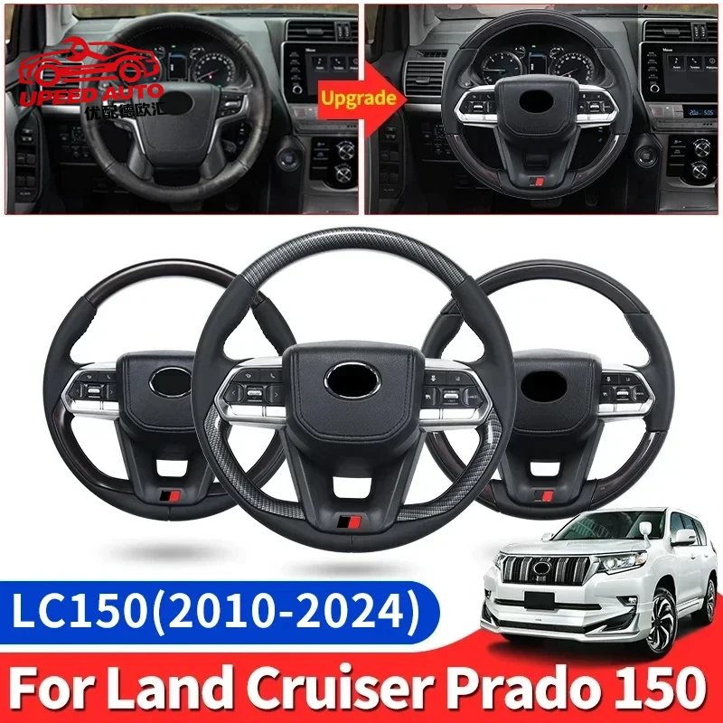 

For Toyota Land Cruiser Prado 150 Lc150 2010-2024 Upgrade Lc300 Steering Wheel Assembly, Fj150 Interior Modification Accessories