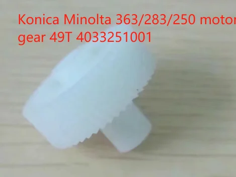 Specific Link of 100pcs Main Motor Gear for Konica Minolta Bizhub 283 363 250