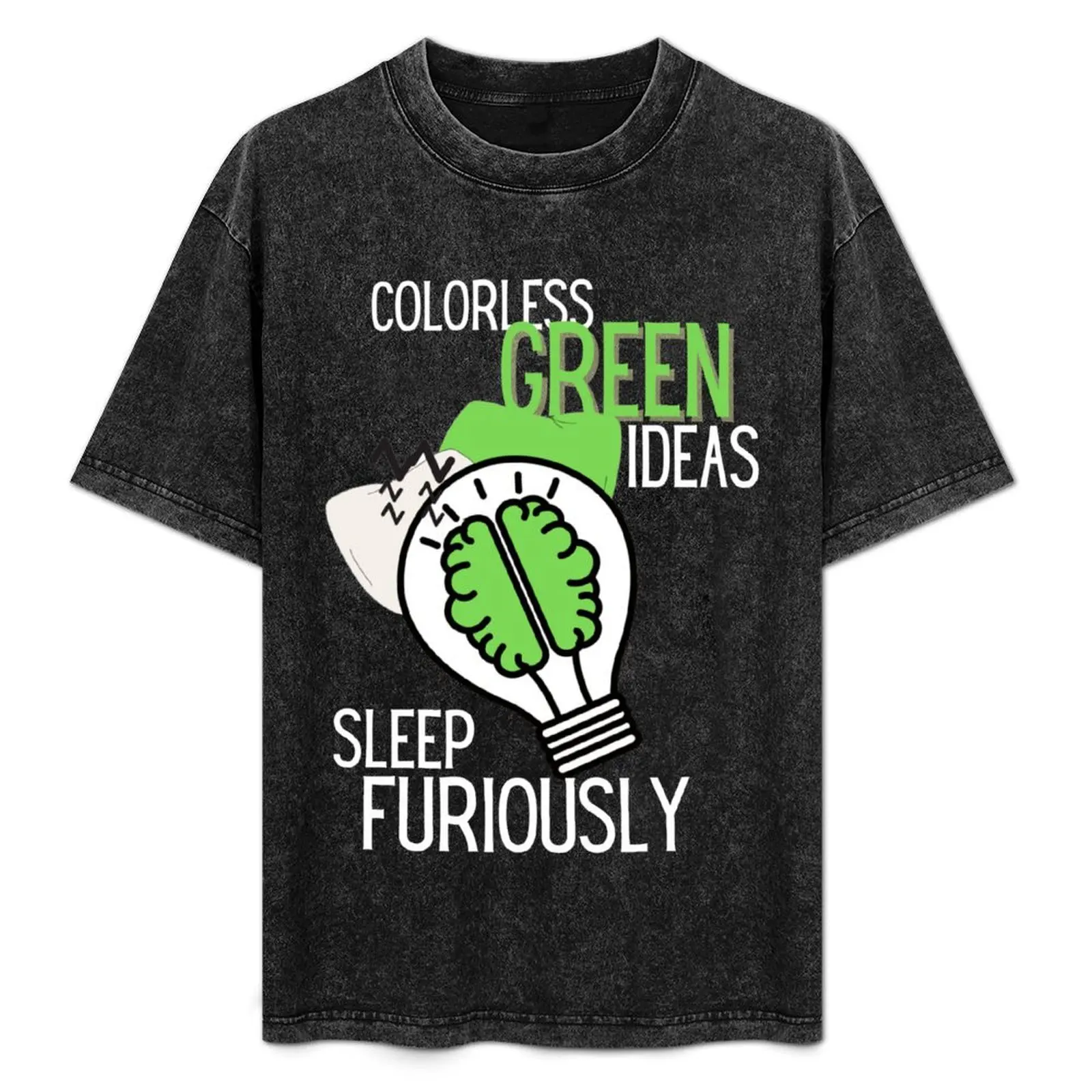 

Colorless Green Ideas Sleep Furiosly T-Shirt Large Size Loose Casual Tee