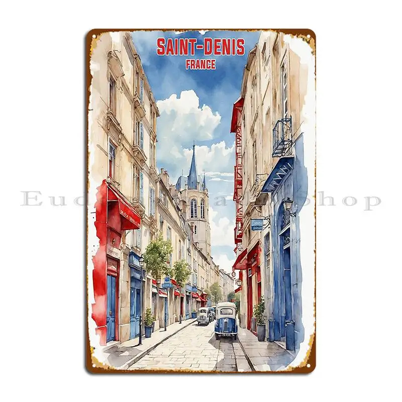 Saint Denis France Vintage Travel Tourism Metal Sign Cinema Pub Living Room Design Custom Tin Sign Poster