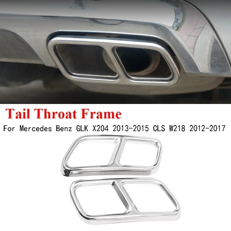 

Car Rear Dual Exhaust Muffler Pipe Cover Trim For Mercedes Benz GLK X204 2013-2015 CLS W218 2012-2017