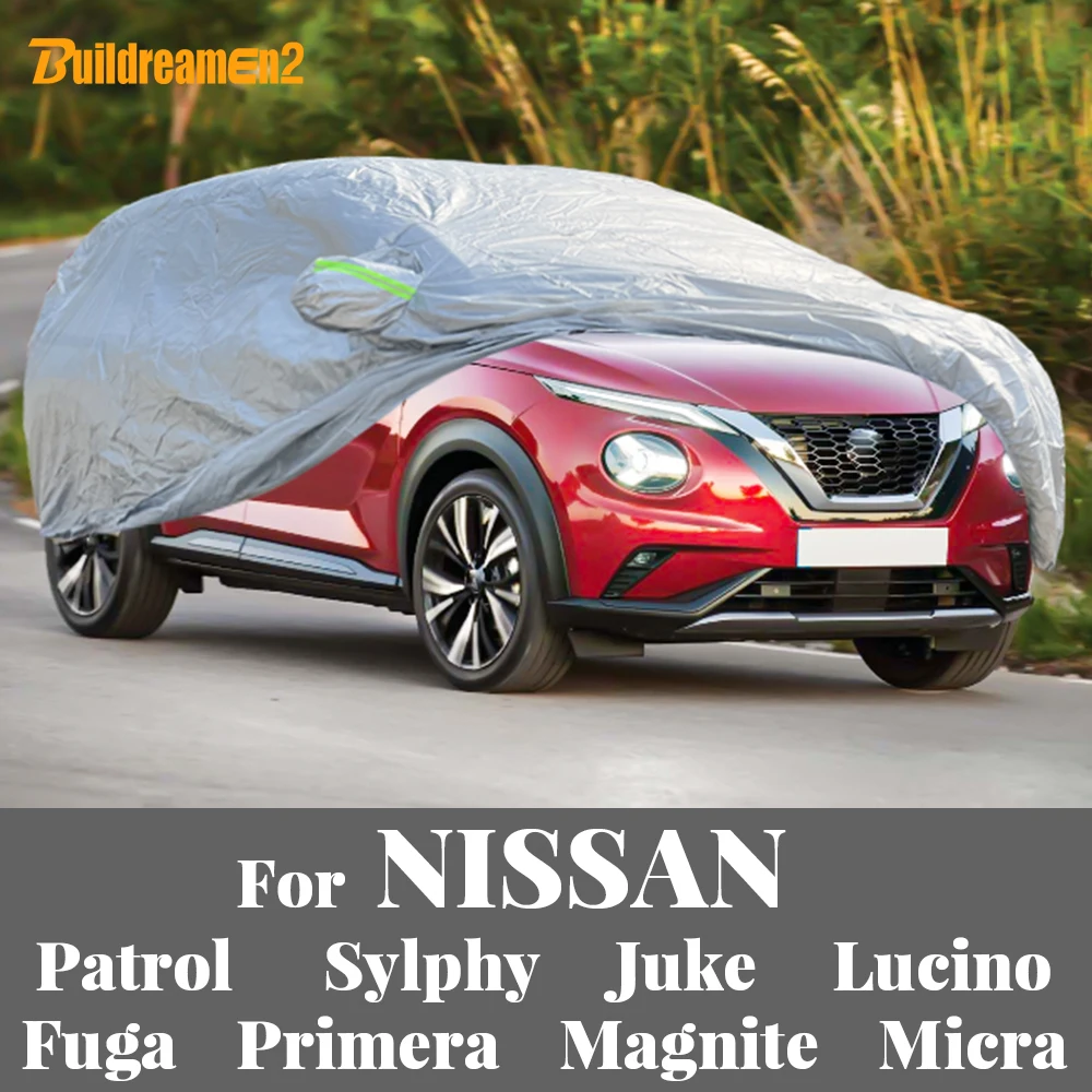 

Автомобильный чехол для Nissan Patrol Sylphy Juke Lucino Fuga Primera Magnite Micra Auto Outside Anti-UV Sun Rain Snow Ice Prevent Cover