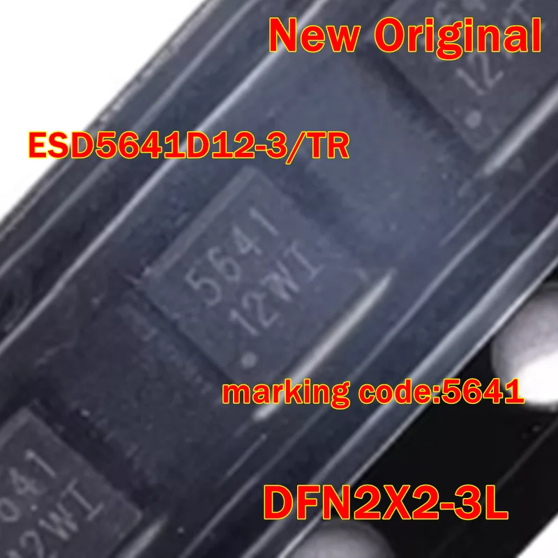 

10Pcs to 500Pcs Esd5641D12-3/Tr Esd5641D12-3 Dfn2X2-3L New Original Marking Code:5641 Tvs Power Electrostatic Protection Device