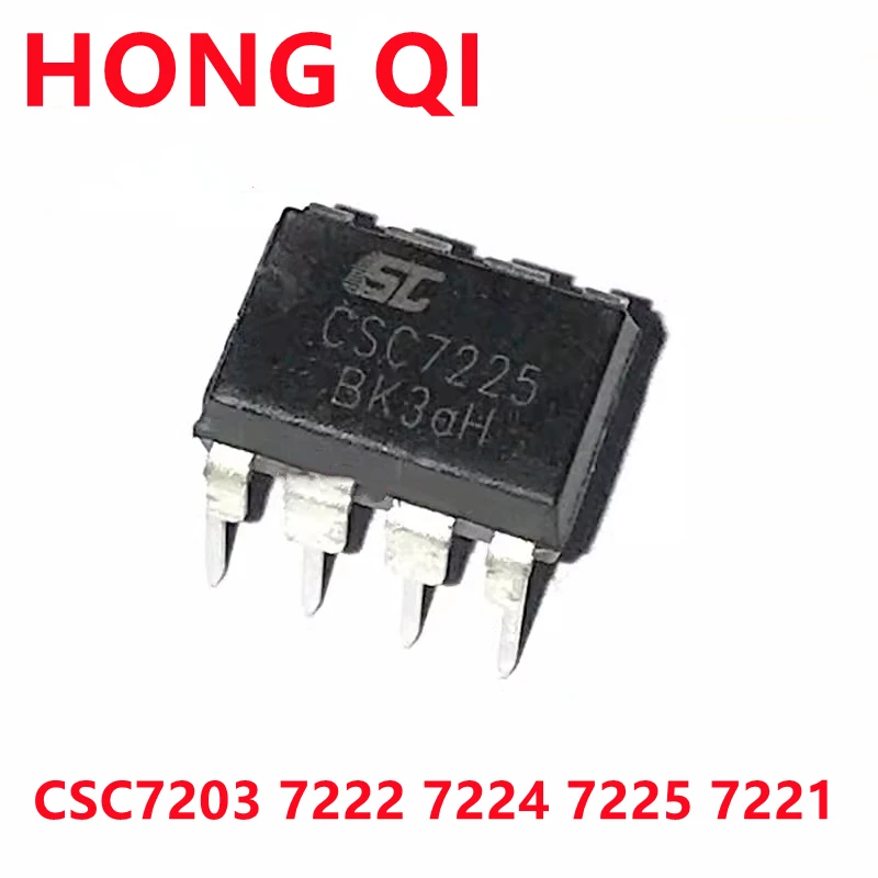 10PCS CSC7203 CSC7222 CSC7224 CSC7225 CSC7221 DIP-8 Power Management IC