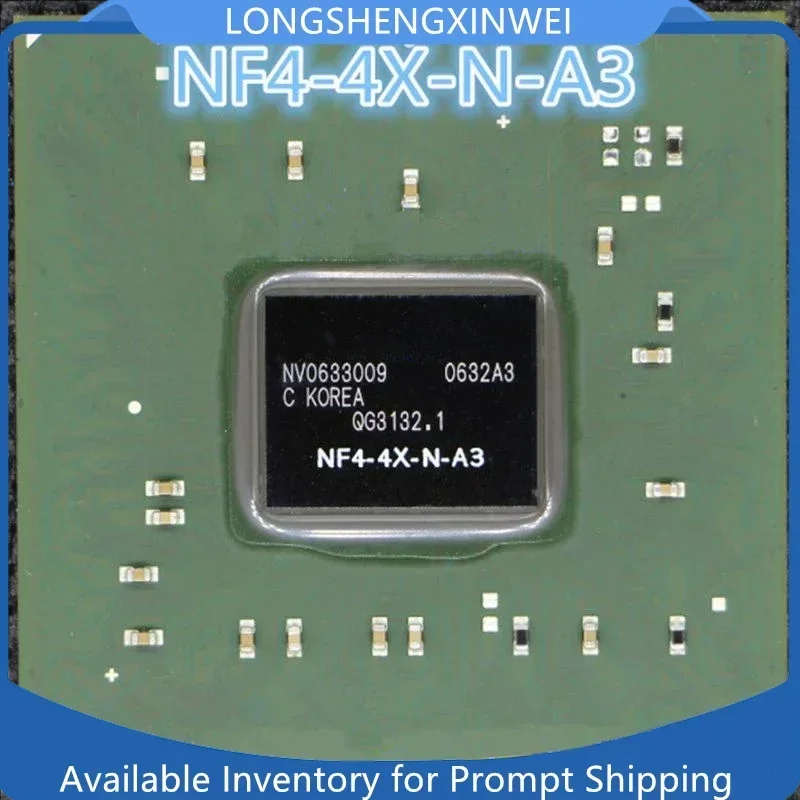 1PCS Original NF4-4X-B1 NF4-N-B1 NF4-N-A3 NF4-4X-N-B1 NF4-4X-N-A3 BGA IC Chip New in Stock