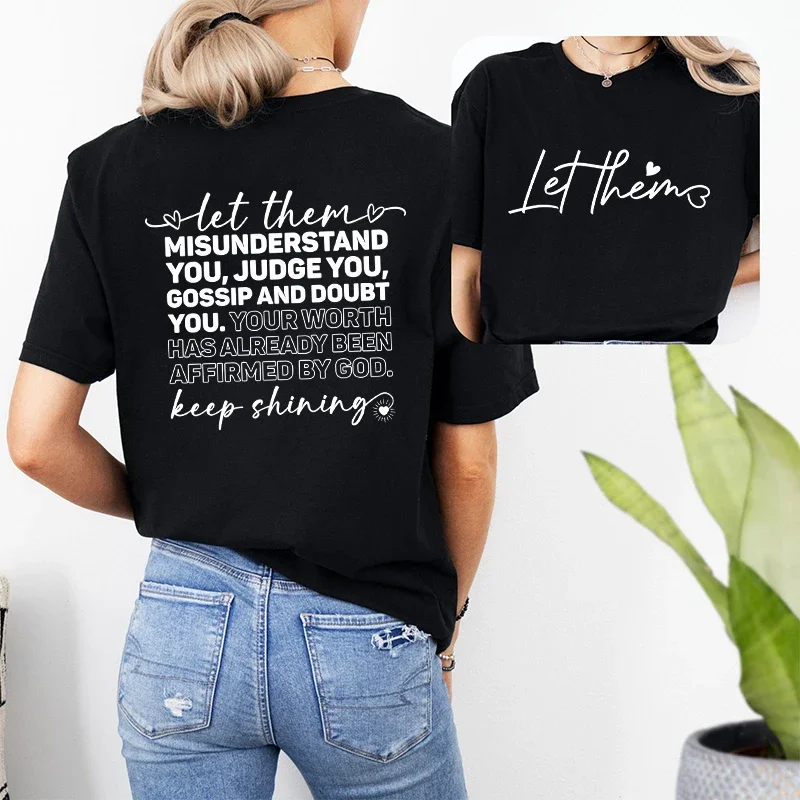 Let Them Women T-Shirt Keep Shining Inspirational Shirt Fashion Mental Health Graphic Tops Harajuku Streetwear Short Sleeve Tees