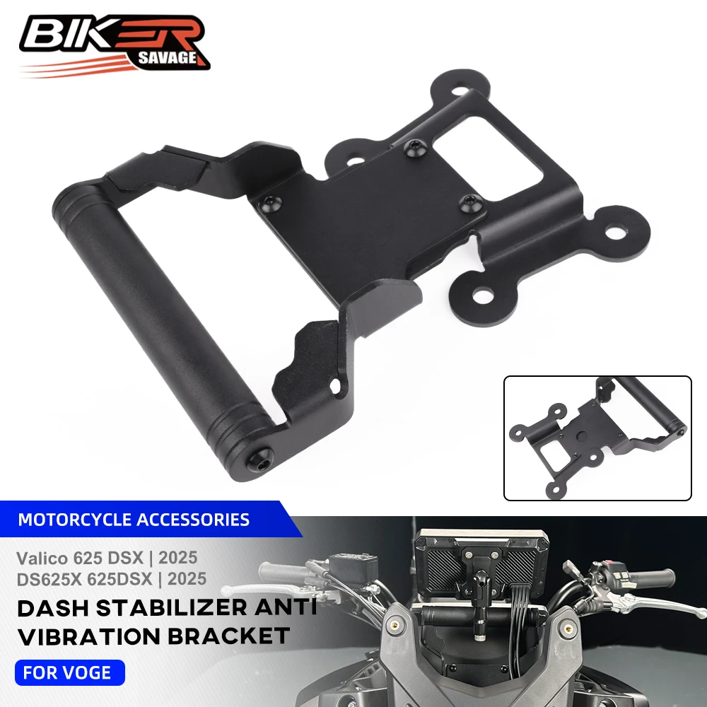 For VOGE DS625X 625DSX GPS Navigation Bracket Mobile Phone Holder Valico 625 DSX 2025 Motorcycle Parts Cellphone Stand Support