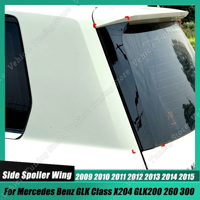 2Pcs Rear Window Spoiler Side Wing Trim Cover For Mercedes Benz GLK Class X204 GLK200 260 300 2009 2010 2011-2015 Tuning ABS