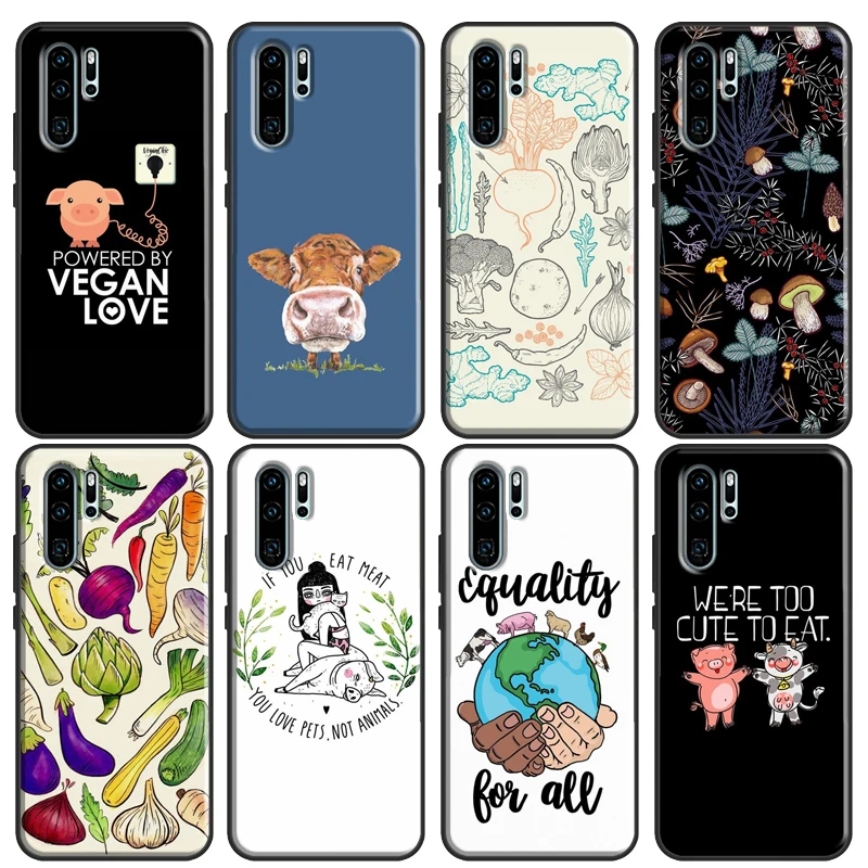 Vegan Vegetarians Animal Love Quotes Phone Case For Huawei P20 Lite P30 P40 Pro Mate 10 20 Lite P Smart 2019 2021 Back Cover