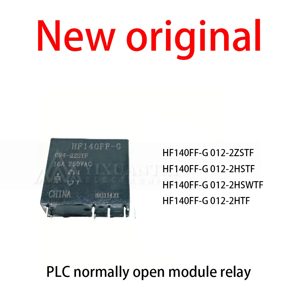 10 Pcs/Lot New original HF140FF-G 012-2ZSTF HF140FF-G 012-2HSTF HF140FF-G 012-2HSWTF HF140FF-G 012-2HTF PLC normally open modu