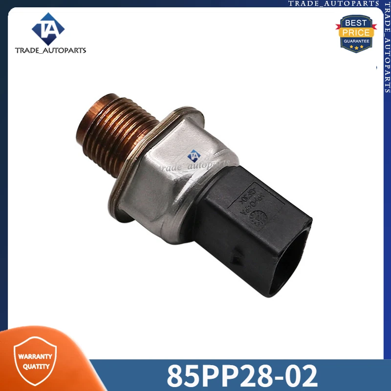 85PP28-02 Fuel Pressure Sensor 1PCS For Audi A4 A5 A6 A7 A8 Q5 Q7 4G Volkswagen Touareg 3.0TDI 05A906051