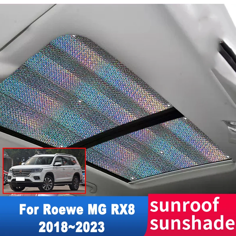 Sunroof Sun Shade for Roewe MG RX8 IS21 2018 2019 2020 2021 2022 Auto Accessories Roof 1x Sunscreen Windshield High Efficiency