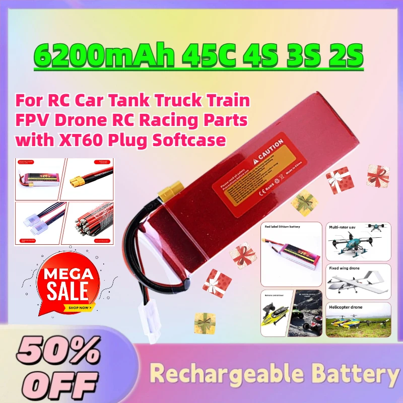 

New In Stock 6200mAh 45C 4S 3S 2S Lipo Battery for RC Car Tank Truck Train FPV Drone RC Racing Parts with XT60 Plug Softcase