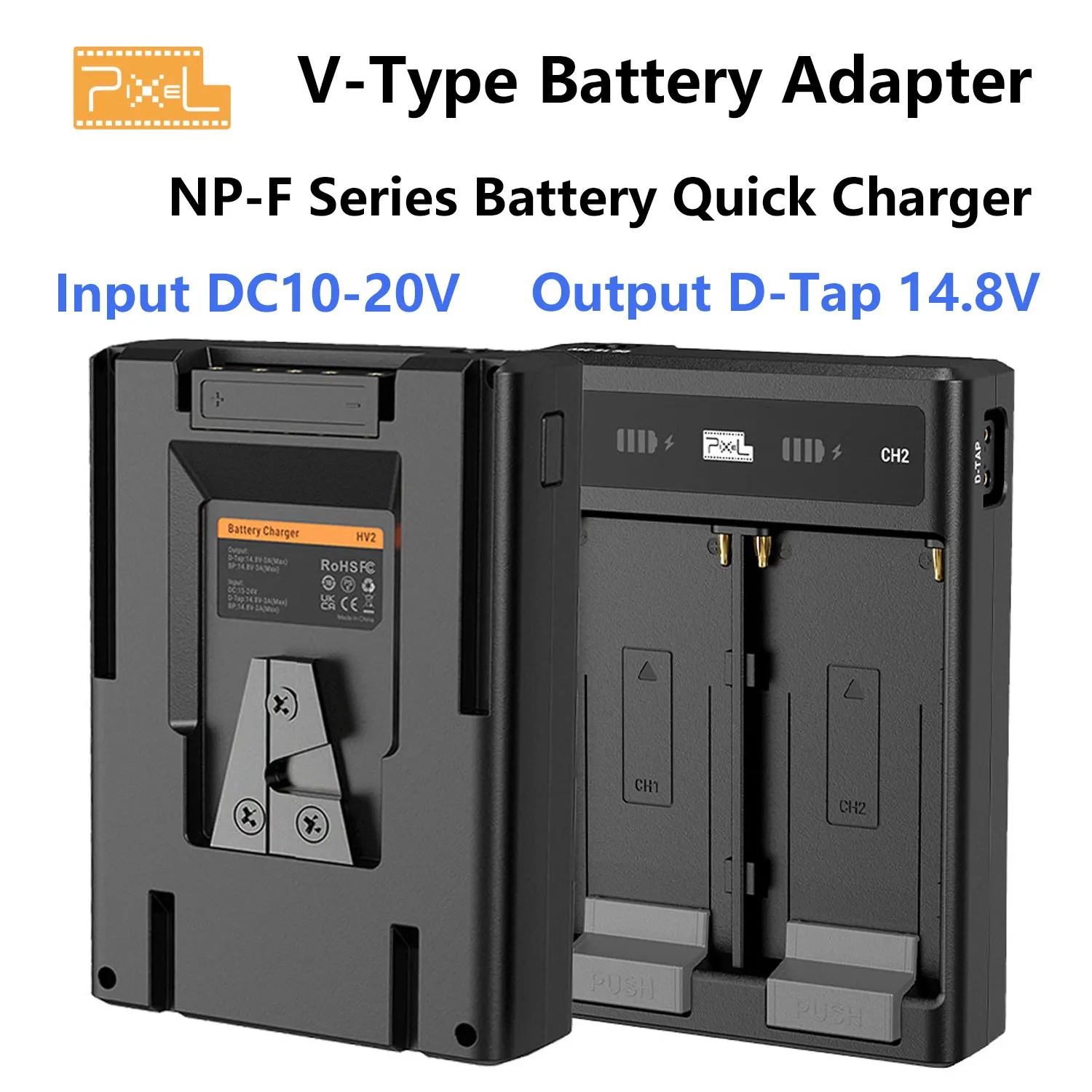 

Series Fast Charger with V-Shaped Interface and D-TAP Interface for NP-F550/570/750/770/950/960/970 Battery(Power Adap