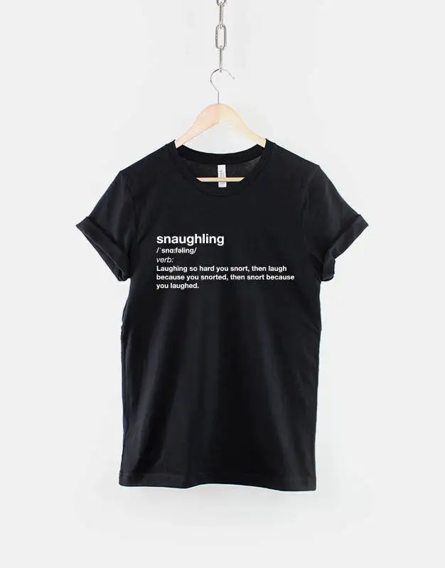 Snaughling T Shirt Dictionary Excerpt Snorting Laughing Funny Slogan