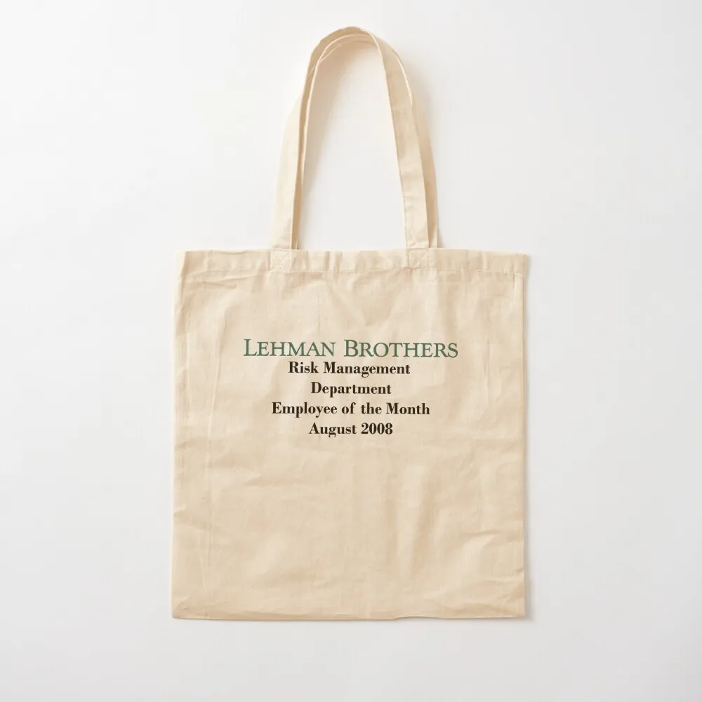 

Lehman Brothers - Employee of the month Tote Bag canvas tote bag Lady bags