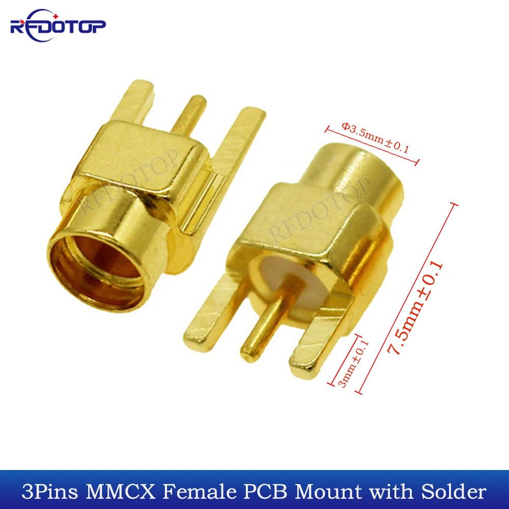 

10Pcs/Lot 3-Pins MMCX Female Jack Connector PCB Mount With Solder Straight 50 Ohm Gold plated 3 Pins MMCX RF Connector