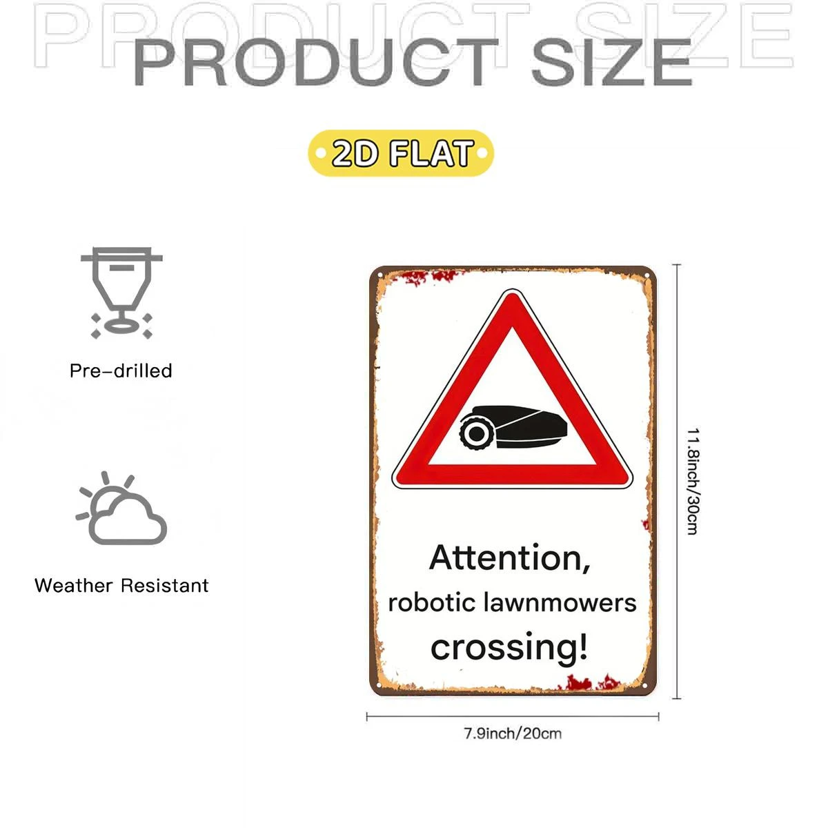 2D Flat 1pc,Attention, Robotic Lawnmowers Crossing!,metal Lron Sign,size(8