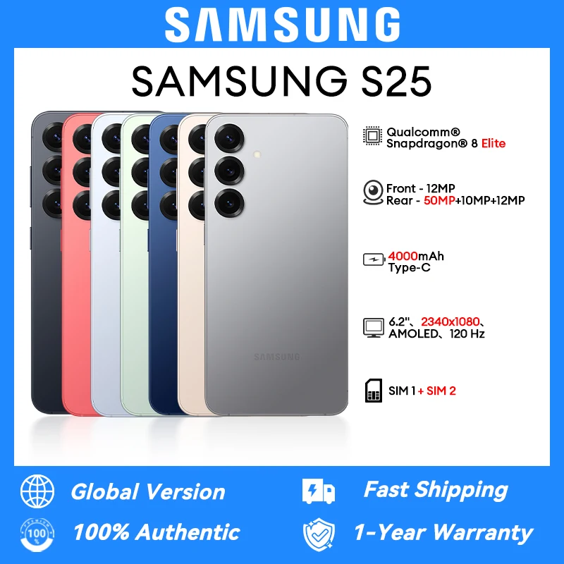 النسخة العالمية سامسونج S25 SM-S9310 سنابدراجون ®   8 Elite 6.0 بوصة 2340x1080 AMOLED 120 هرتز 50 ميجابكسل + 10 ميجابكسل + 12 ميجابكسل * 2 4000 مللي أمبير من النوع C NFC