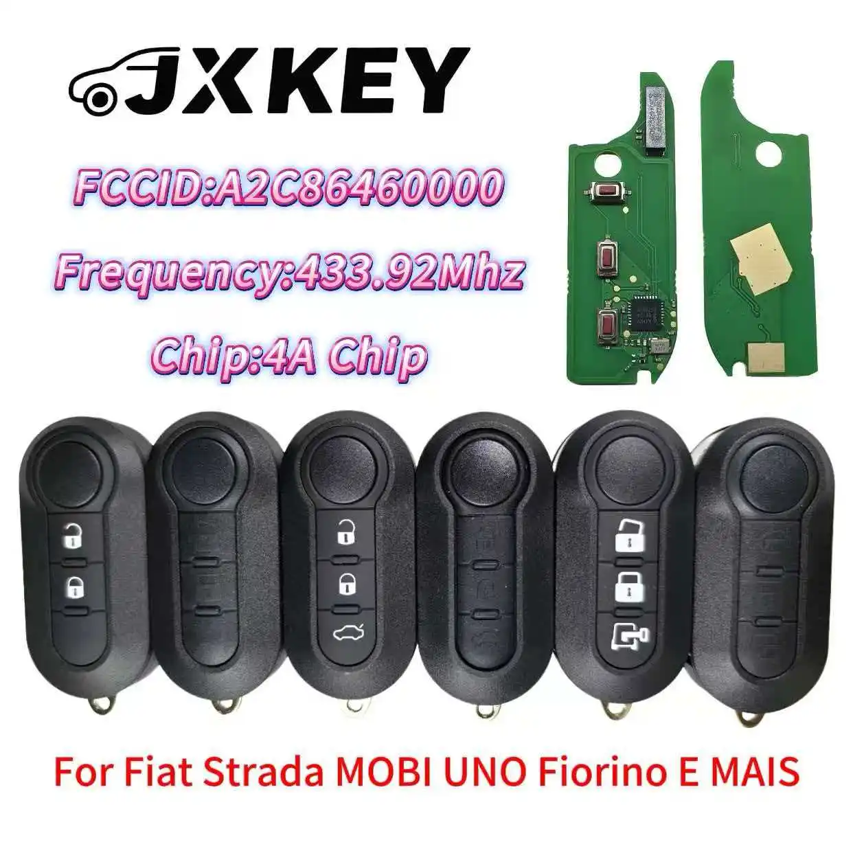 

JXKEYS 4A Chip 433.92 FSK FCCID:A2C86460000 Flip Car Remote Key Or PCB Board Wholesale For Fiat MOBI STRADA UNO FIORINO E MAIS