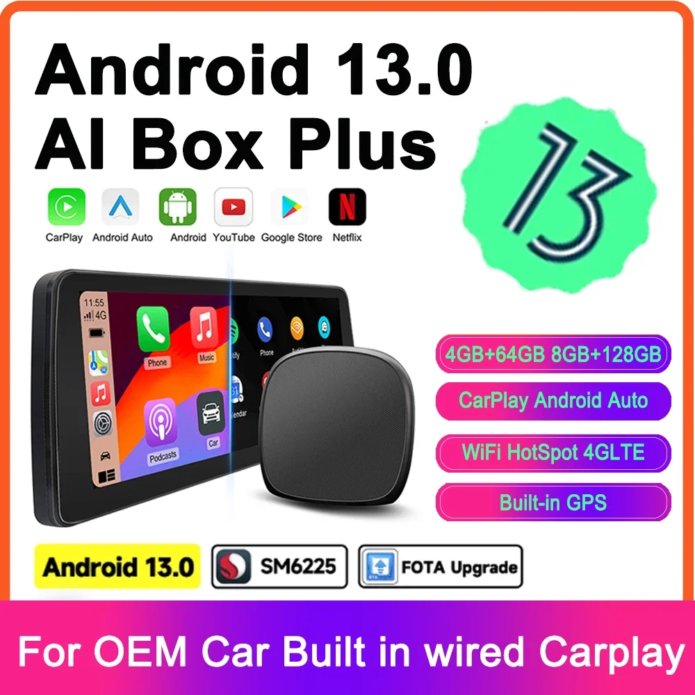 

CarPlay Ai Box Plus Android 13 8 + 128 Гб QCM 8-ядерный 6225 беспроводной CarPlay Android авто для YouTube Netflix 4G Lte Smart BT