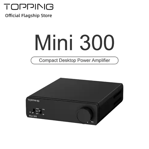 TOPPING Mini 300 HiFi-Verstärker 140 W x 2 Power Desktop Audio Balanced Class D AMP TRS RCA Heimkino Studiomonitor Speake