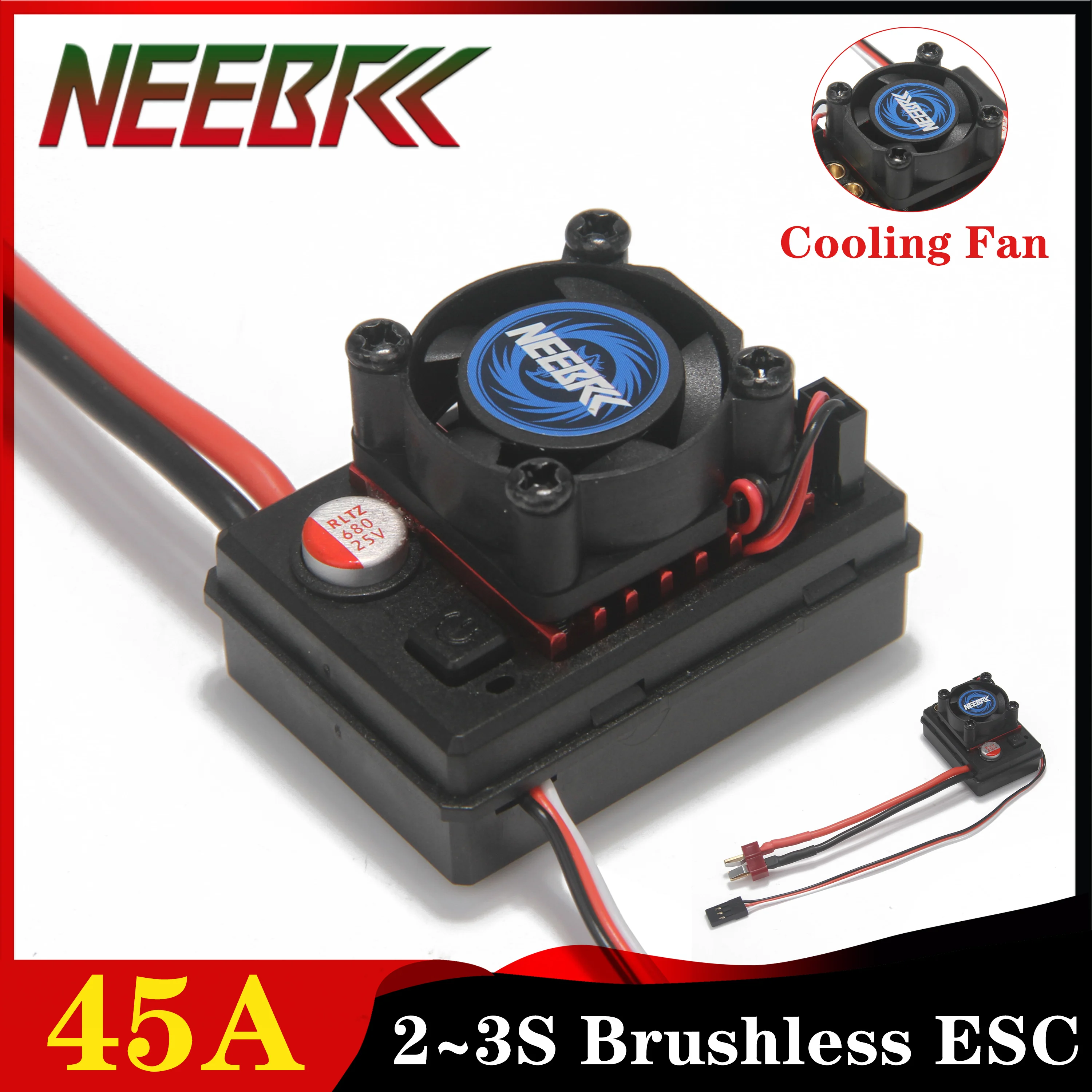 

NEEBRC 45A Brushless ESC 2-3S 6V/3A Waterproof Electronic Speed Controller T Plug Cooling Fan for 1/12 1/14 1/16 RC Car Motor