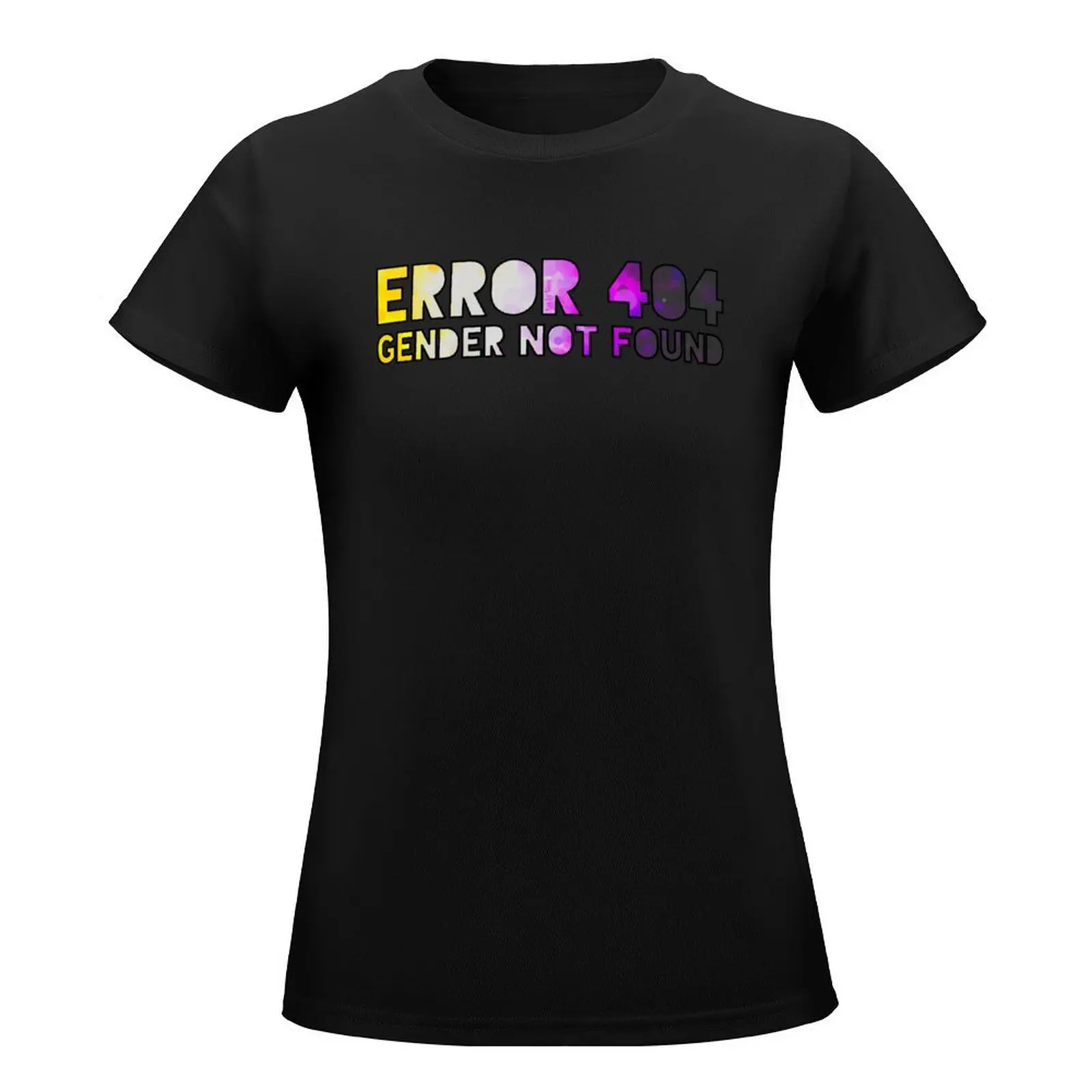 Error 404 - Gender Not Found Enby/Black T-Shirt female summer tops oversized workout shirts for Women