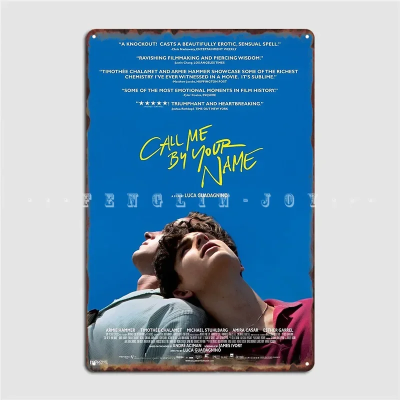 Call Me By Your Name Film Metal Sign Poster Personalized Wall Pub Party Tin Sign Posters