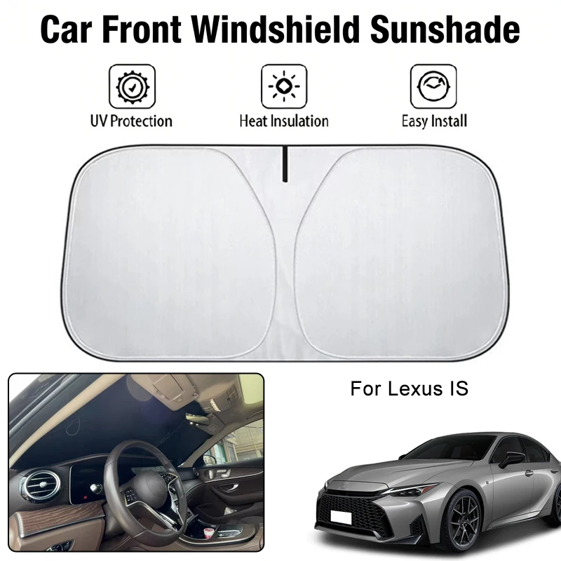 

Car Front Windshield Sunshade Cover For Lexus IS UV Block Heat Insulation Auto Interior Sun Protection Accessories