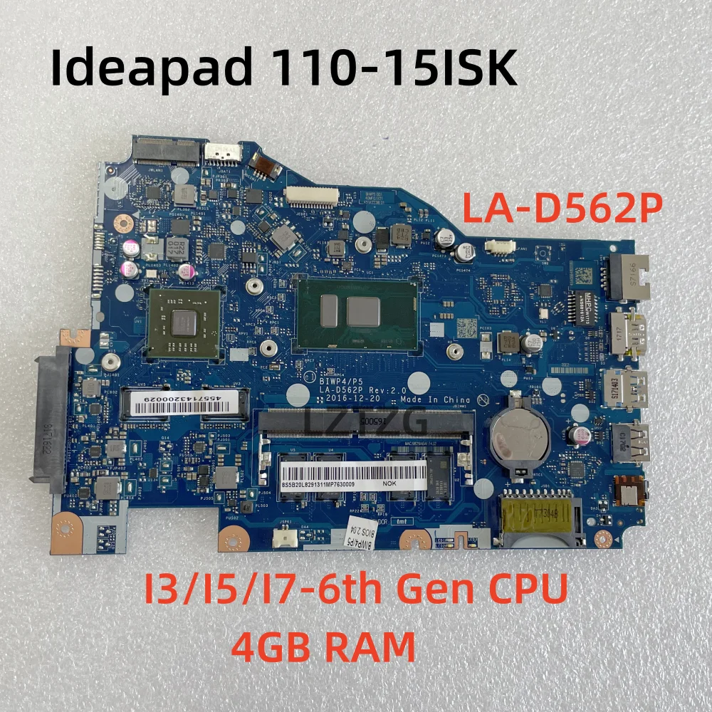 

LA-D562P For Lenovo ideapad 110-15ISK Laptop Motherboard CPU I3 I5 I7-6th Gen 2G RAM 4G FRU 5B20L82894 5B20N04871 100% Test OK