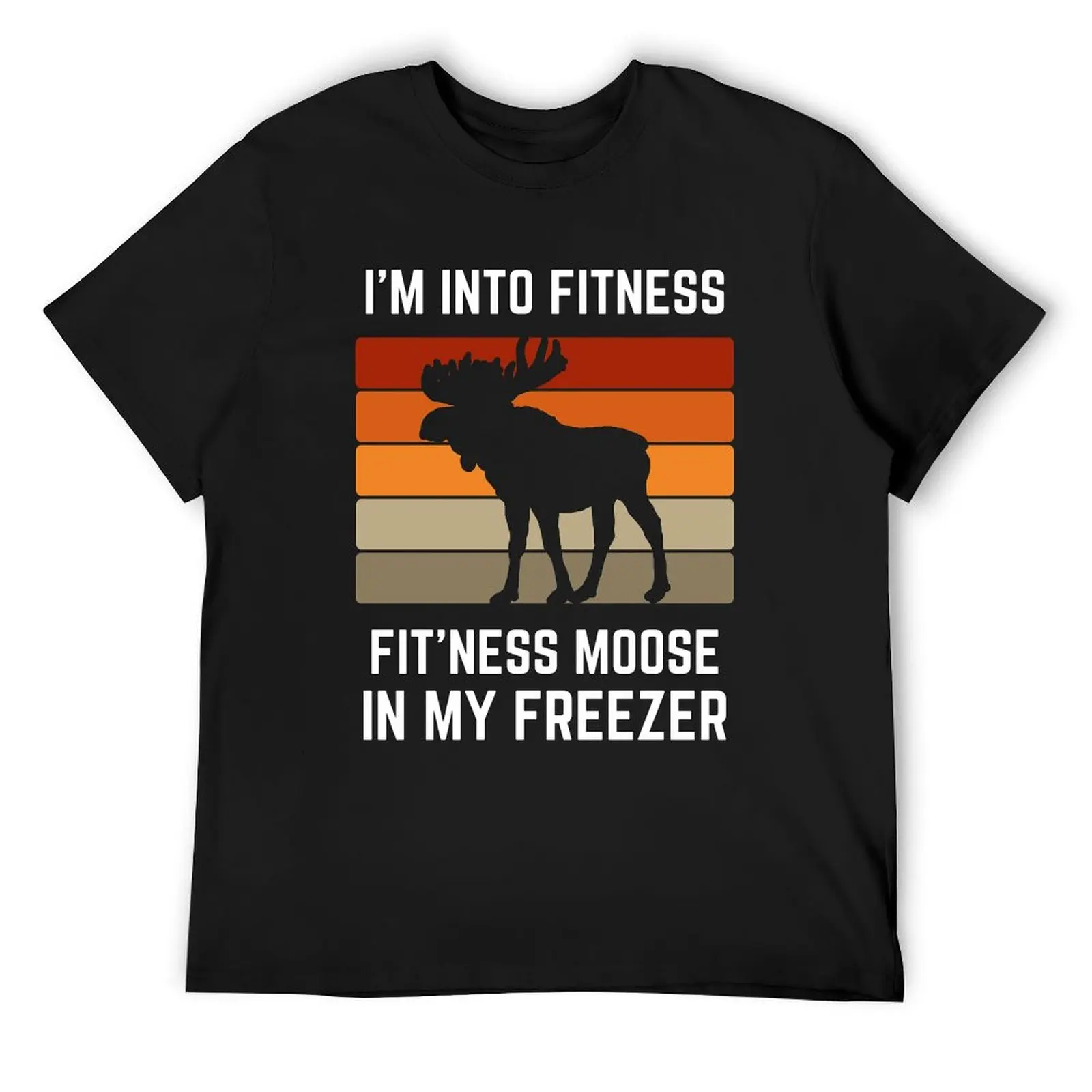 

I'm Into Fitness Fit'ness Moose In My Freezer Hunting T-Shirt topping plus size tops summer shirt mens t shirts pack