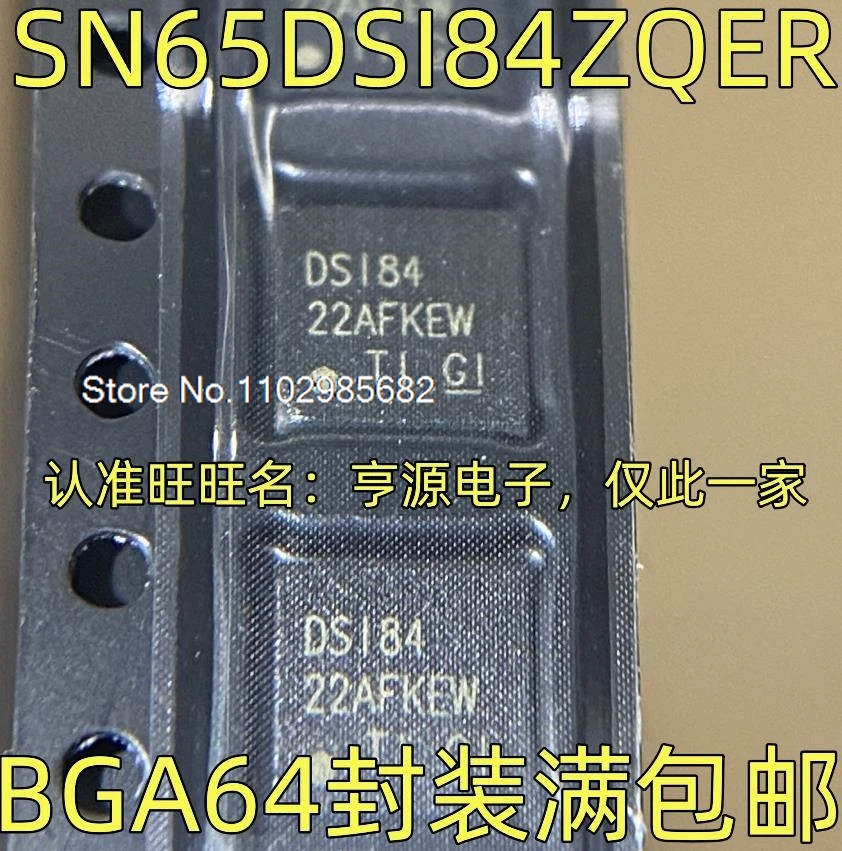 

SN65DSI84ZQER DSI84 -IC/BGA64 Оригинальный товар в наличии на складе. В настоящее время имеется в наличии.